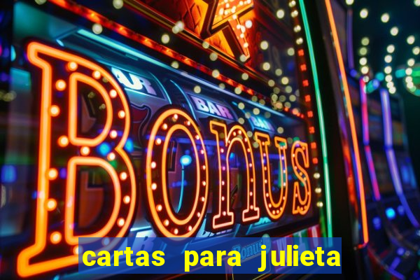 cartas para julieta download dublado hd